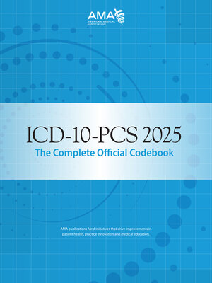 cover image of ICD-10-PCS 2025 the Complete Official Codebook